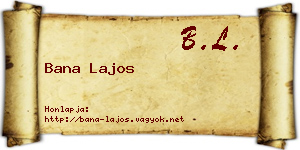 Bana Lajos névjegykártya